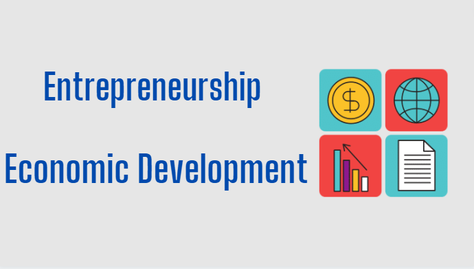 13 Roles Of Entrepreneurship In Economic Development Of 2023