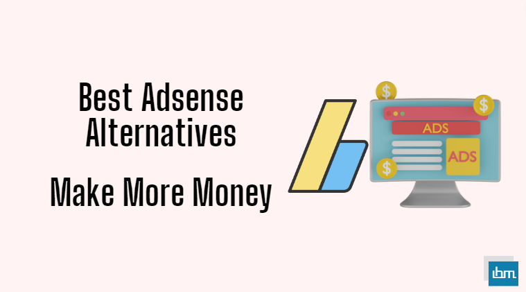 Best Adsense Alternatives