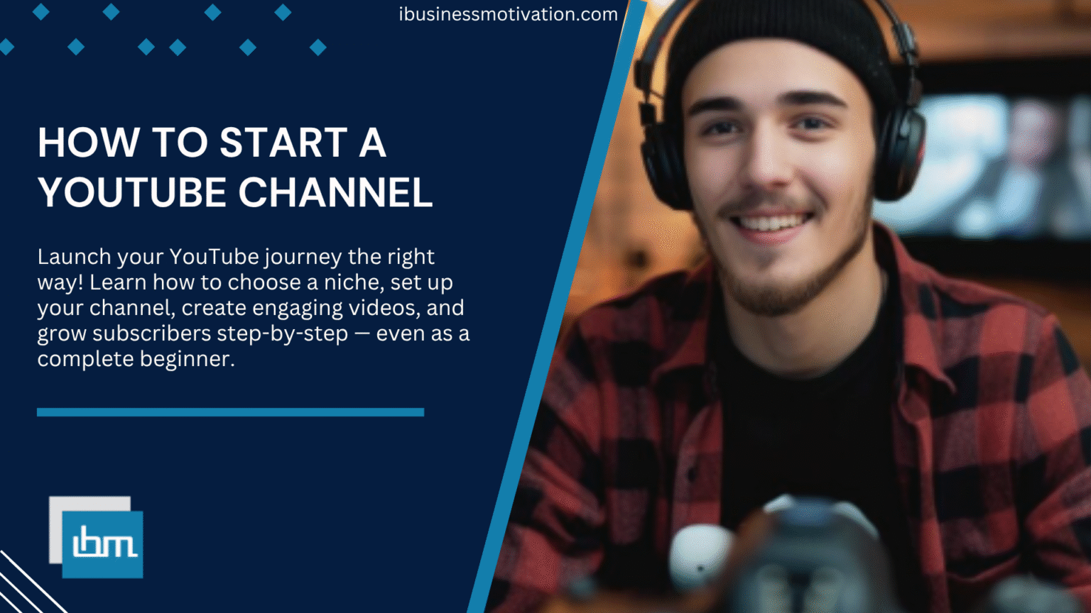 How to Start a YouTube Channel