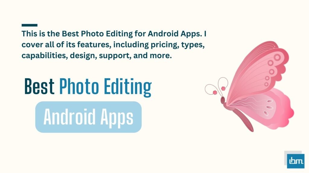 Best Photo Editing for Android Apps