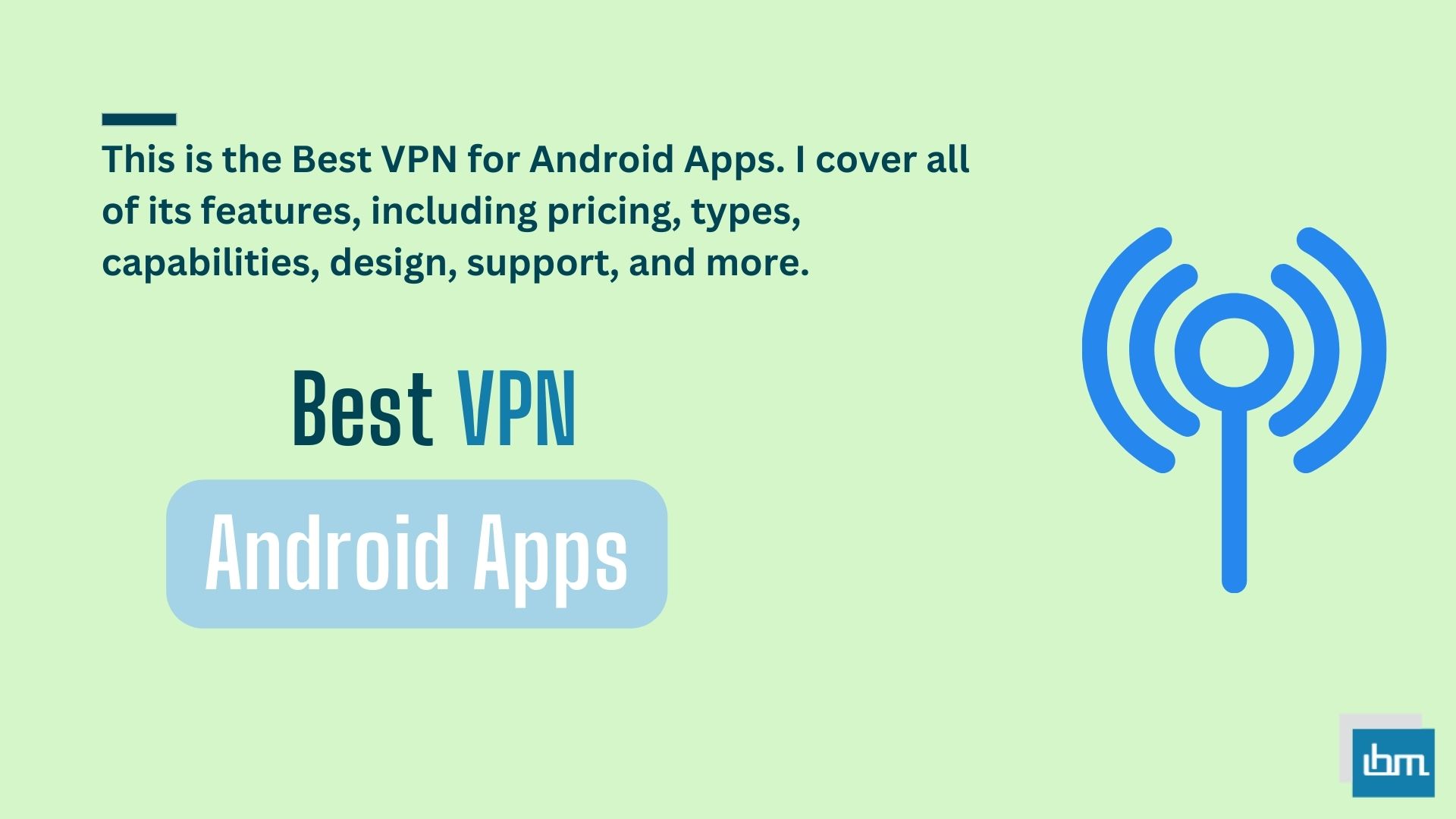 Best VPN for Android Apps