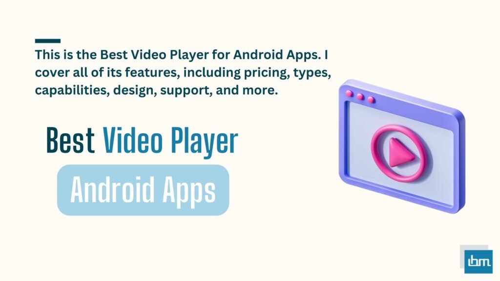 Best Video Player for Android Apps