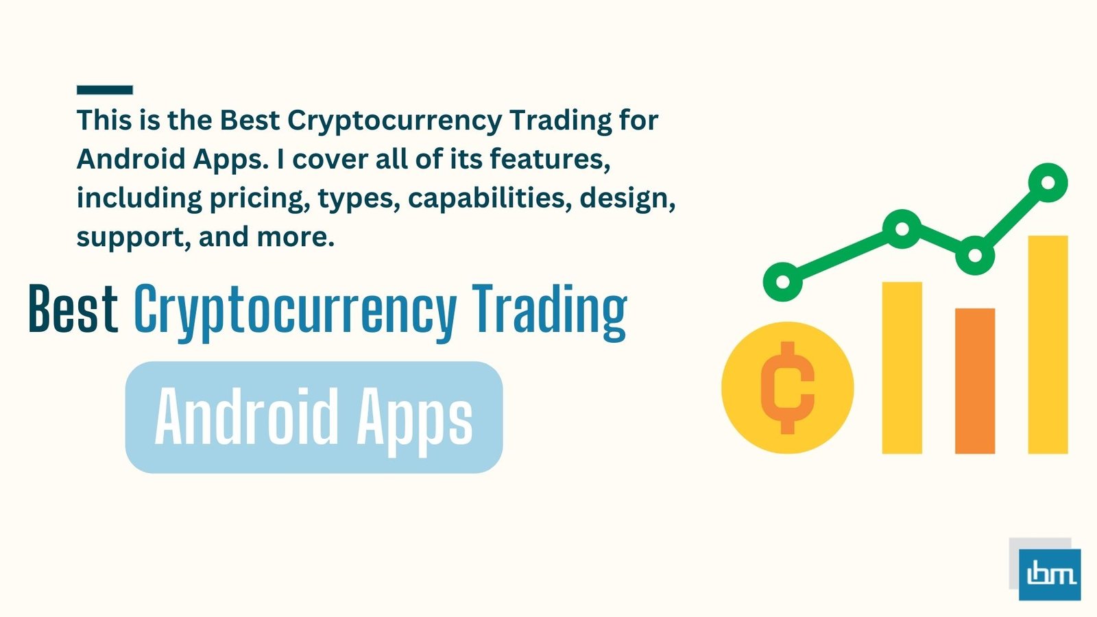 Best Cryptocurrency Trading for Android Apps