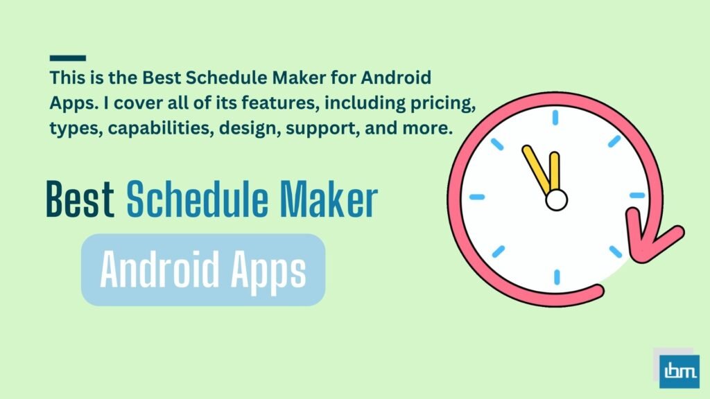 Best Schedule Maker for Android Apps