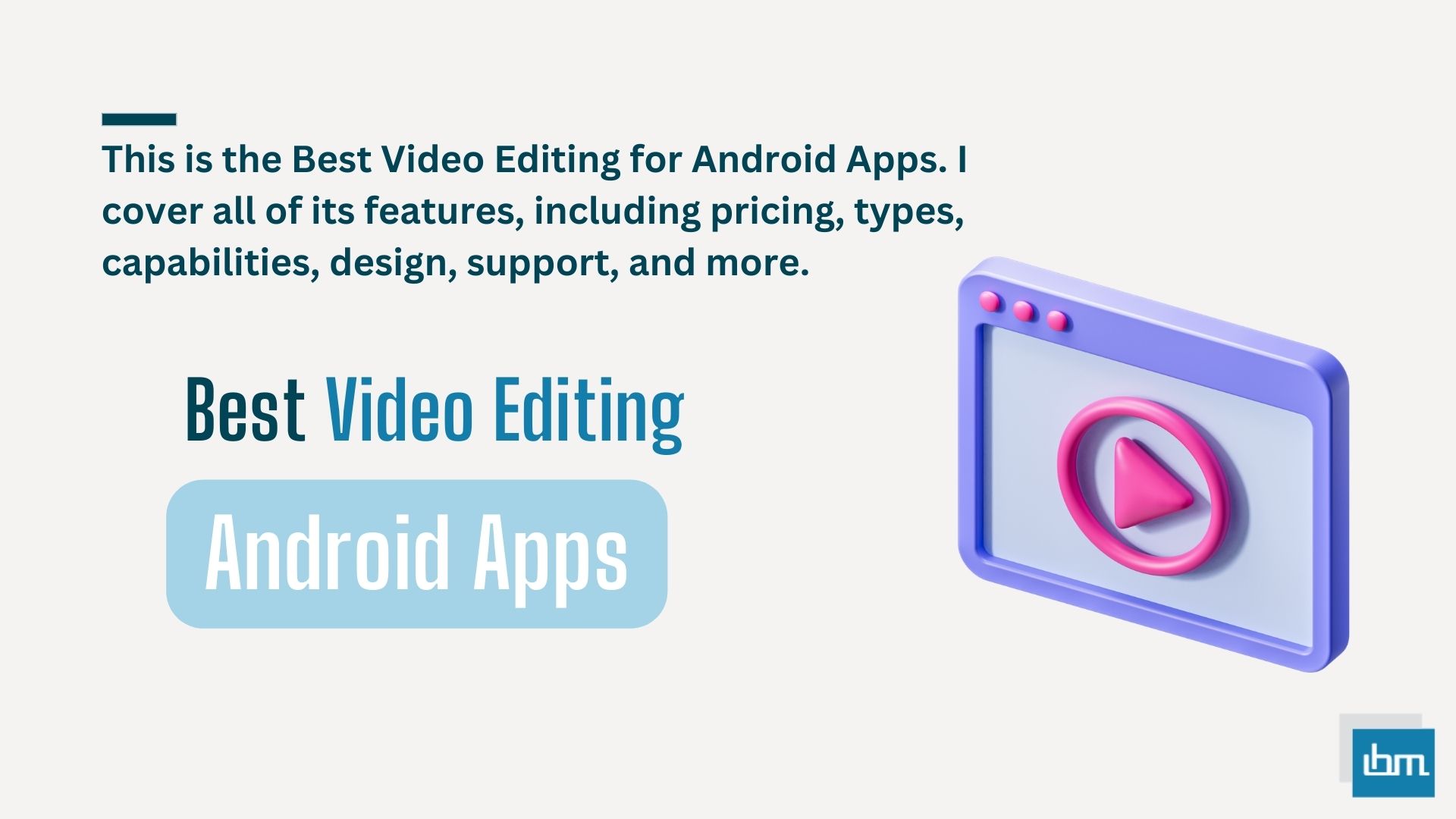 Best Video Editing for Android Apps