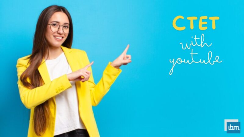 Best CTET Preparation YouTube Channels