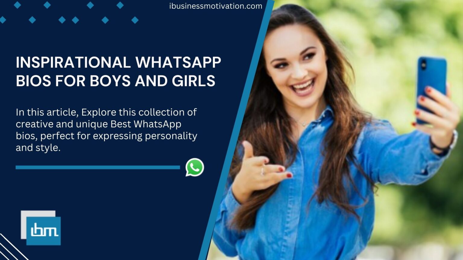Inspirational WhatsApp Bios for Boys and Girls (2024 Fresh)
