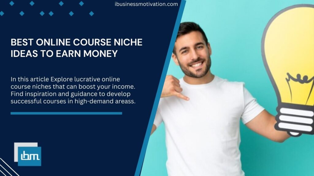 Best Online Course Niche Ideas to Earn Money