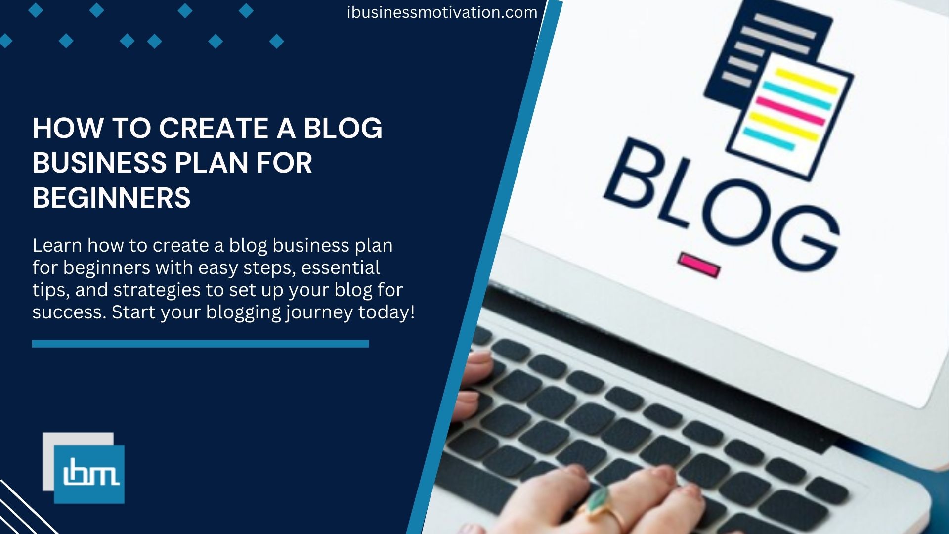 How to Create a Blog Business Plan for Beginners