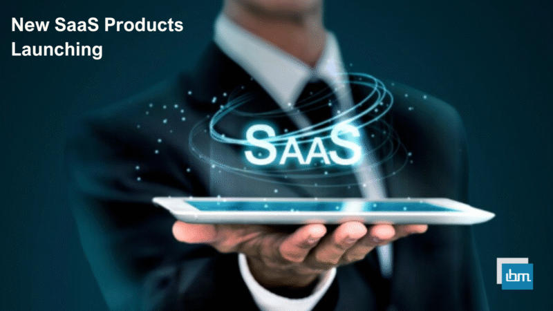 New SaaS Products Launching
