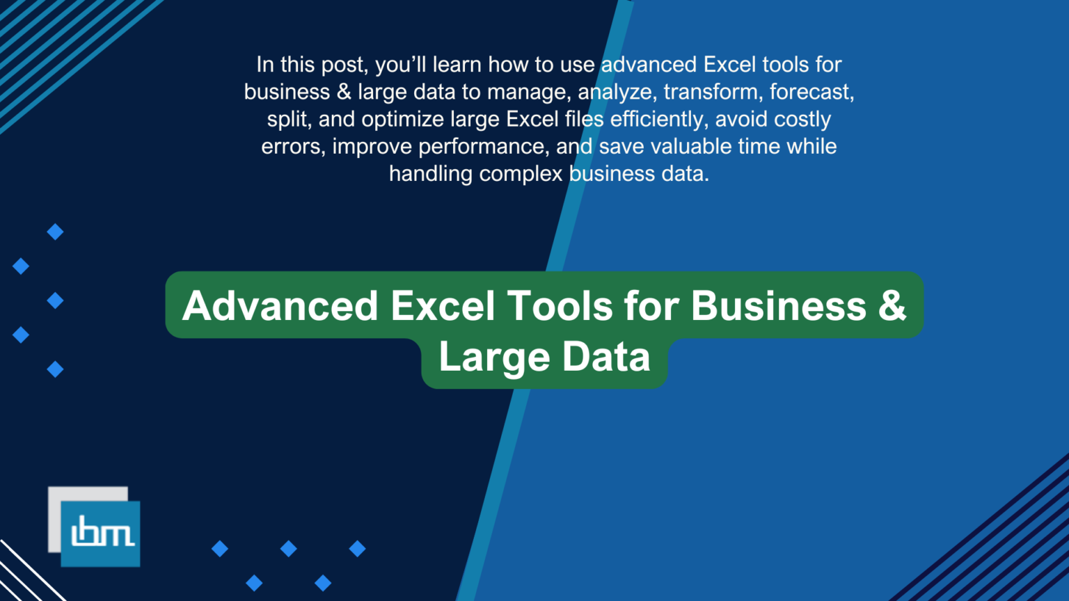 Advanced Excel Tools for Business & Large Data - IBusiness Excel